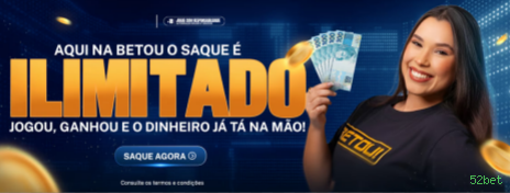 Imagem promocional da 52bet mostrando a plataforma e suas vantagens